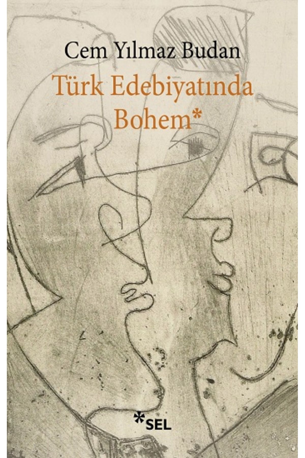 Sel Yayıncılık Türk Edebiyatında Bohem