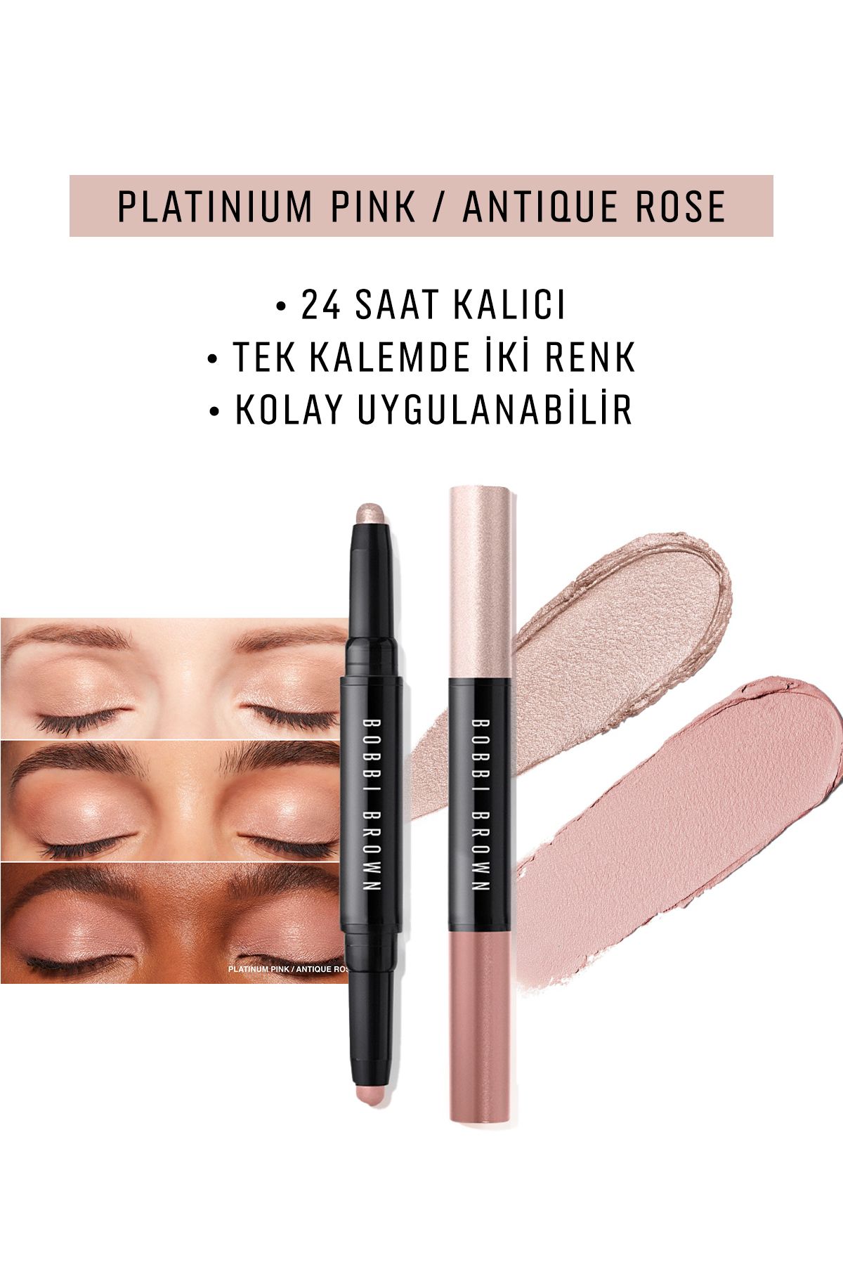 Bobbi Brown Çift Taraflı Long-Wear Cream Shadow Stick Kalem Far - Platinum Pink/Antique Rose 716170302508