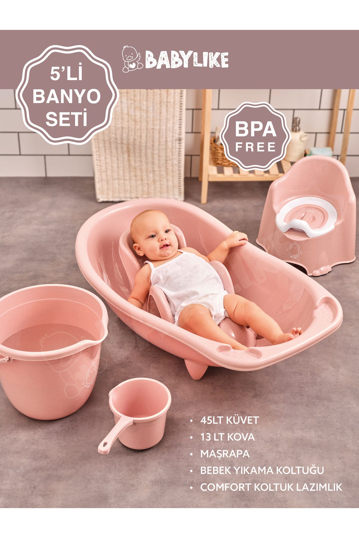 Babylike 5'li Bebek Seti- Küvet&lazımlık/yıkama Koltuğu&kova&maşrapa
