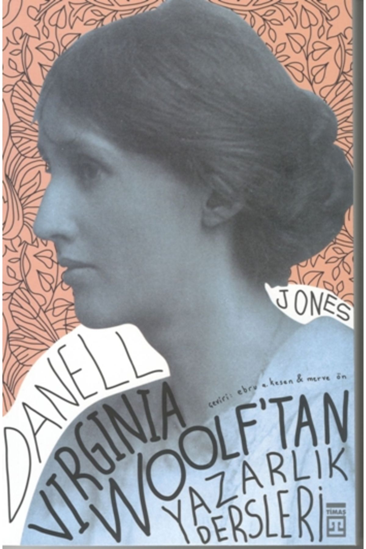 Timaş Yayınları Virginia Woolf'tan Yazarlık Dersleri