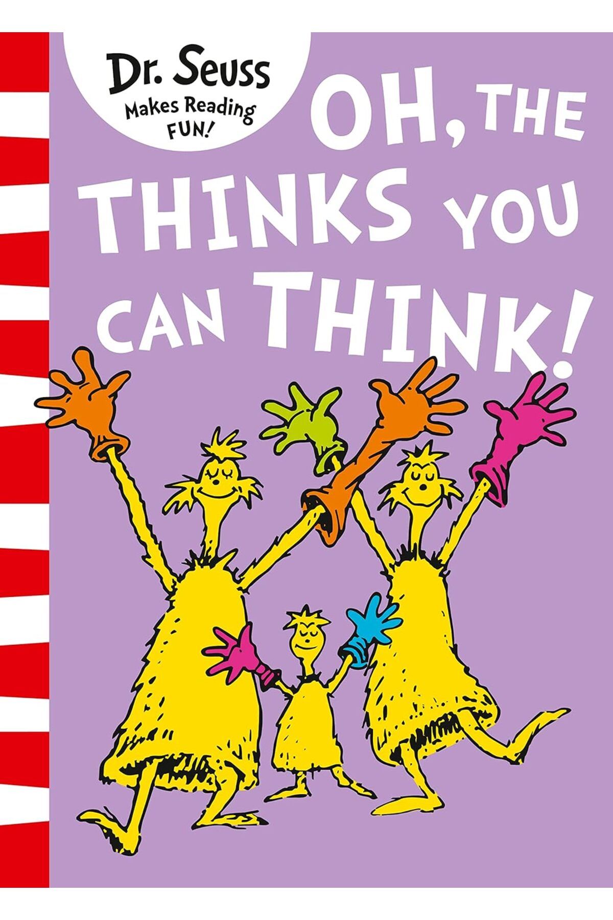 Harper Collins Oh, The Thinks You Can Think! (Dr. Seuss)