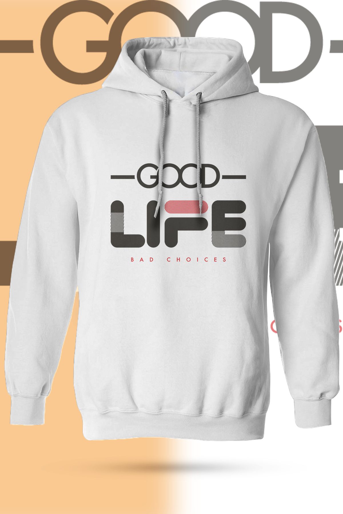 WebStyle Good Life Bad Choices Baskılı Ekru Unisex Kapüşonlu Sweatshirt