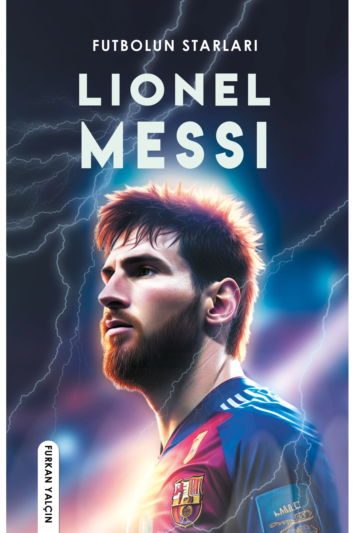 2E Kitap Futbolun Starları: LIONEL MESSI