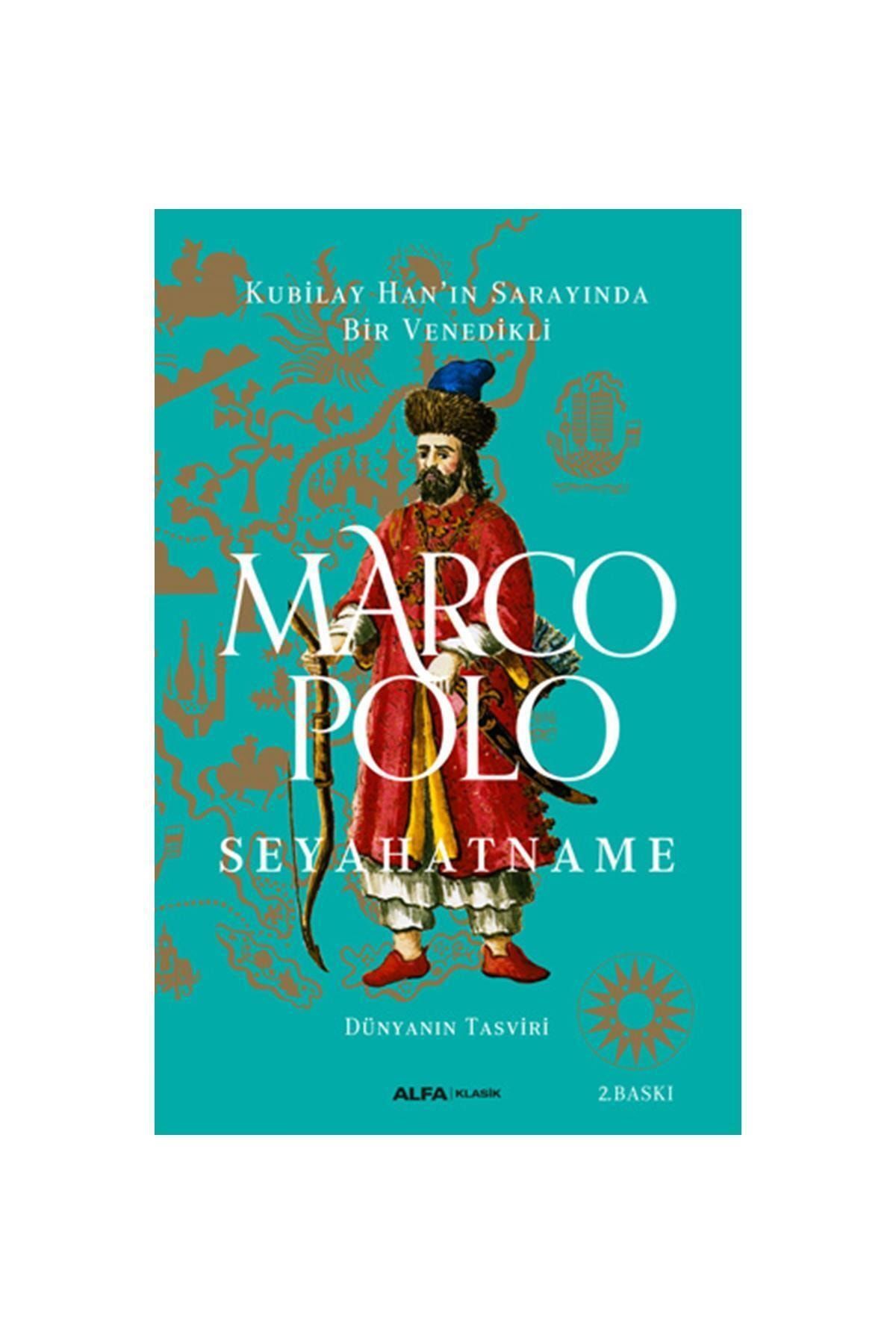 Alfa Yayınları Marco Polo Marco Polo - Seyahatname (ciltli) Gezi Kitabı Türkçe Ciltli