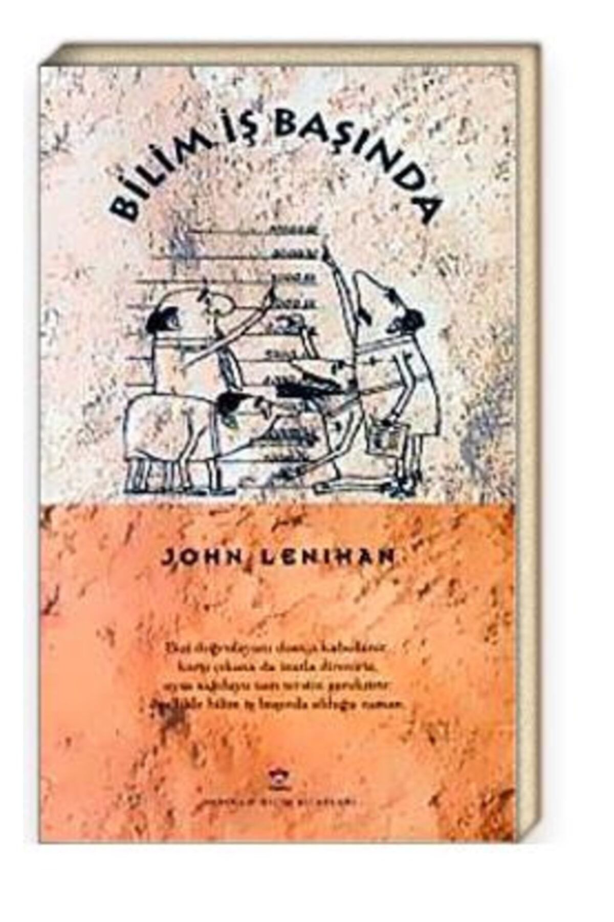Tübitak Yayınları Bilim Iş Başında - John Lenihan