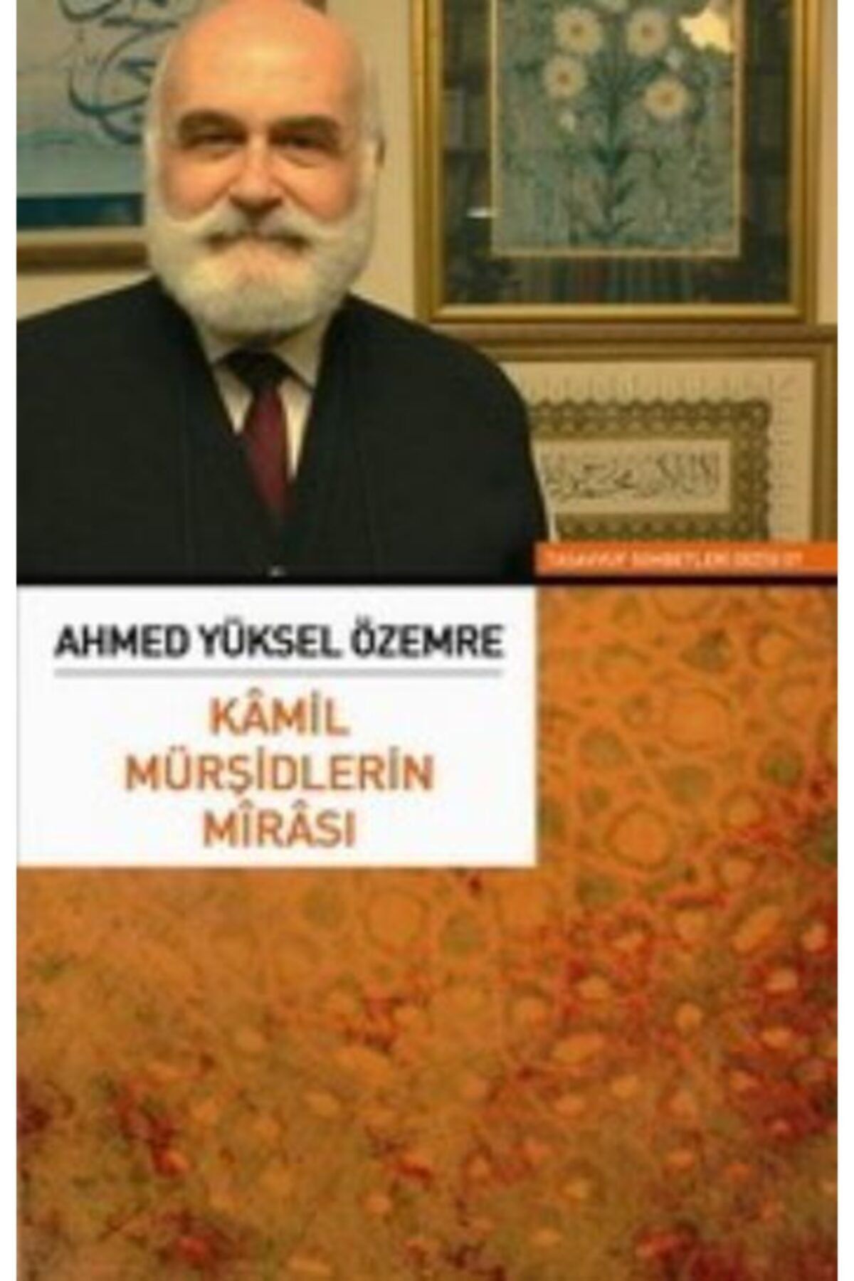 Sufi Kitap Yayınları Kamil Mürşidlerin Mirası