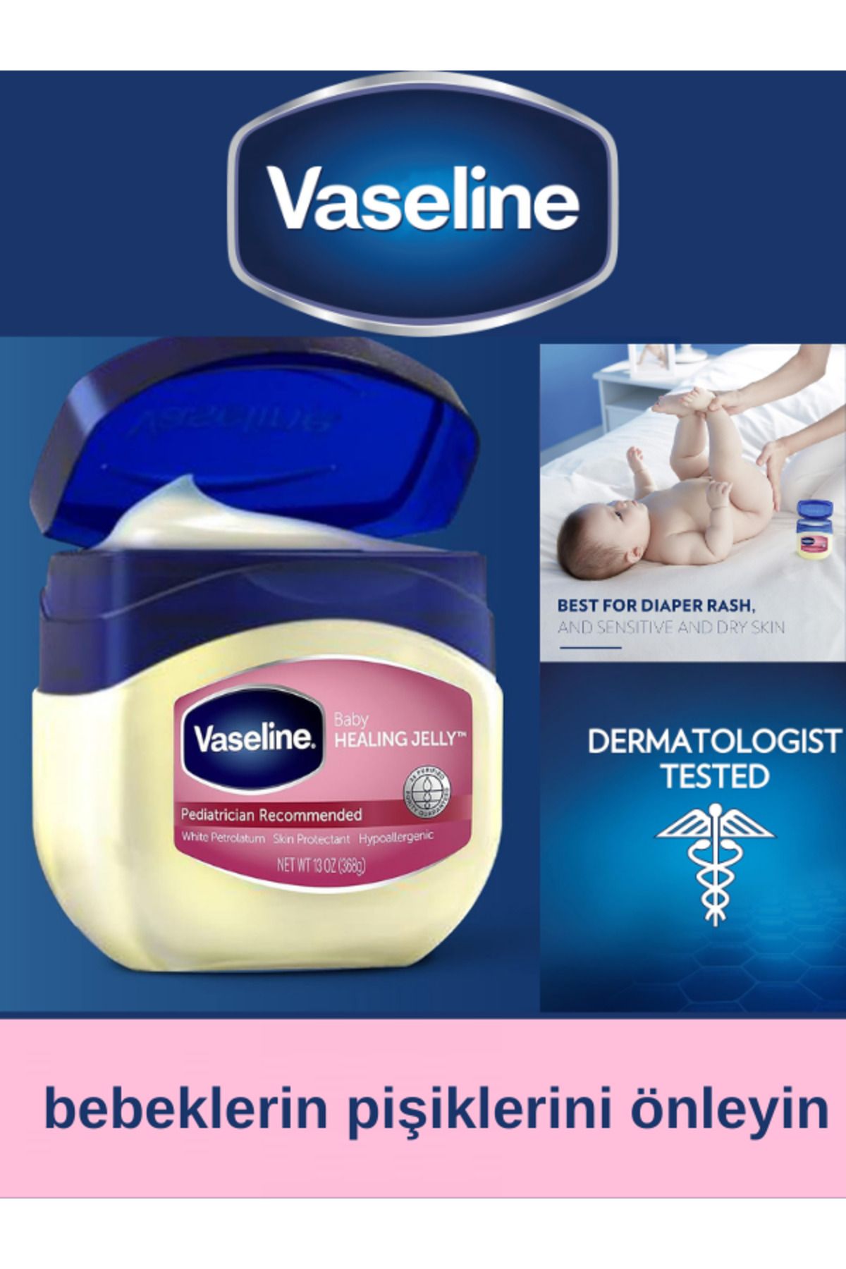 Vaseline Vasaline Bebek, Dermatolog Tavsiye,cilt Koruyucu, Bebek Bezi Pişik Önleyici %100safvazalin