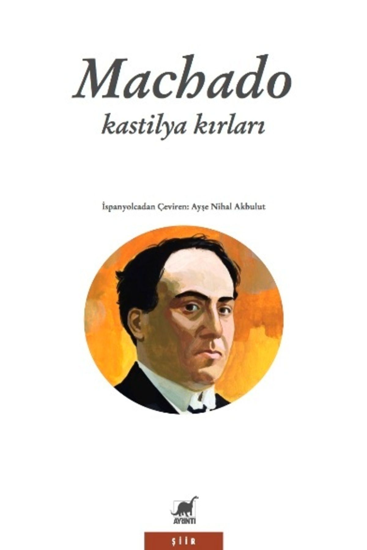 Ayrıntı Yayınları Kastilya Kırları (1907-1917)