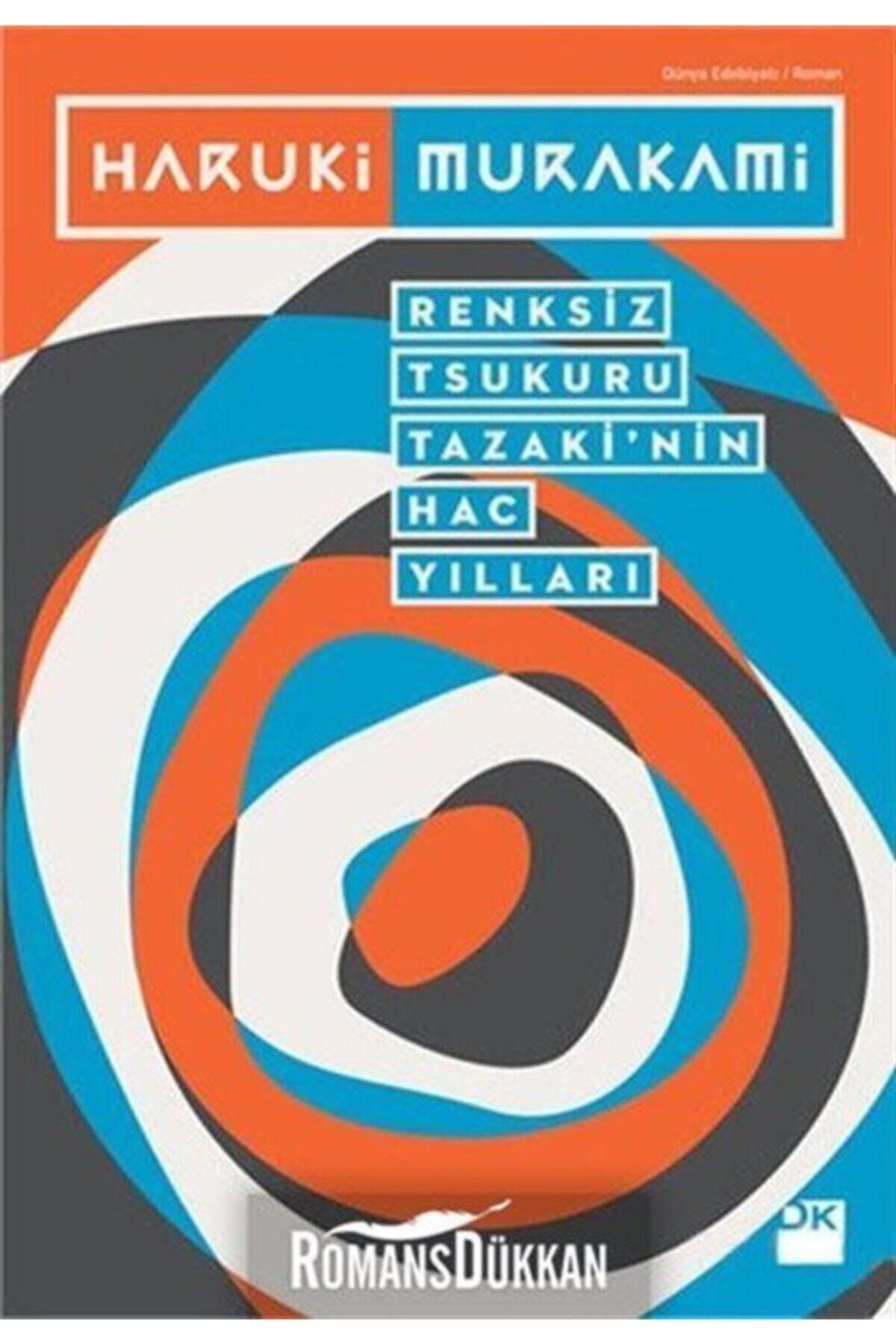 Doğan Kitap Renksiz Tsukuru Tazaki’nin Hac Yılları