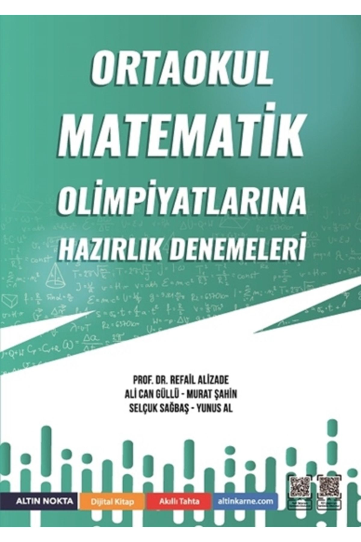 Altın Nokta Basım Yayın Yayınları Ortaokul Matematik Olimpiyatlarına Hazırlık Denemeleri Refail Alizade