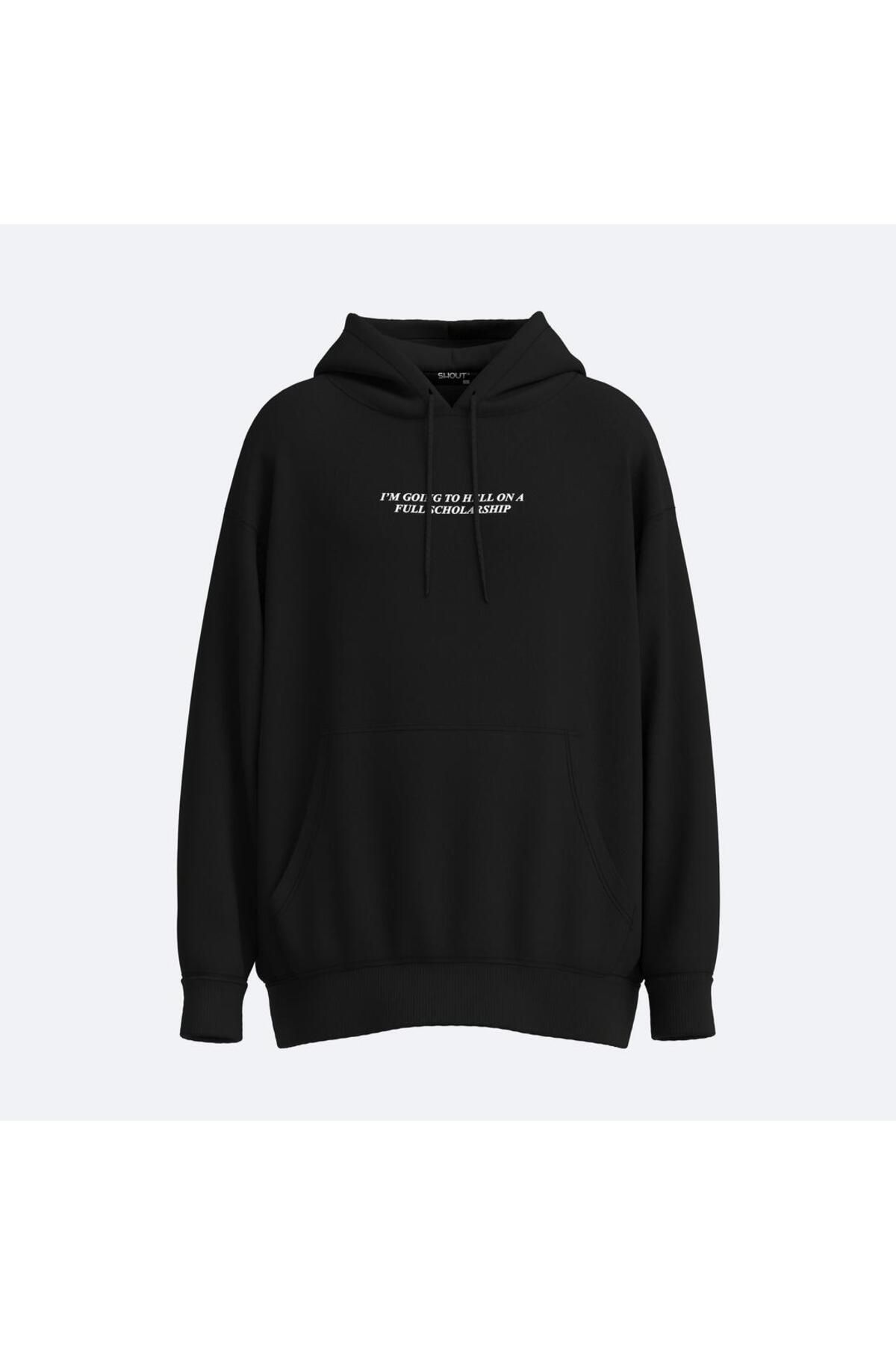Shout Oversize I'm Going To Hell On A Full Scholarship Unisex Hoodie