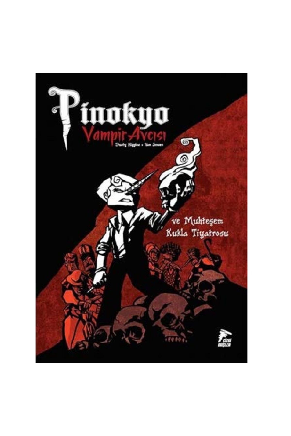 Çizgi Düşler Yayınevi Pinokyo - Vampir Avcısı Muhteşem Kukla Tiyatrosu Cilt 2 Türkçe Çizgi Roman