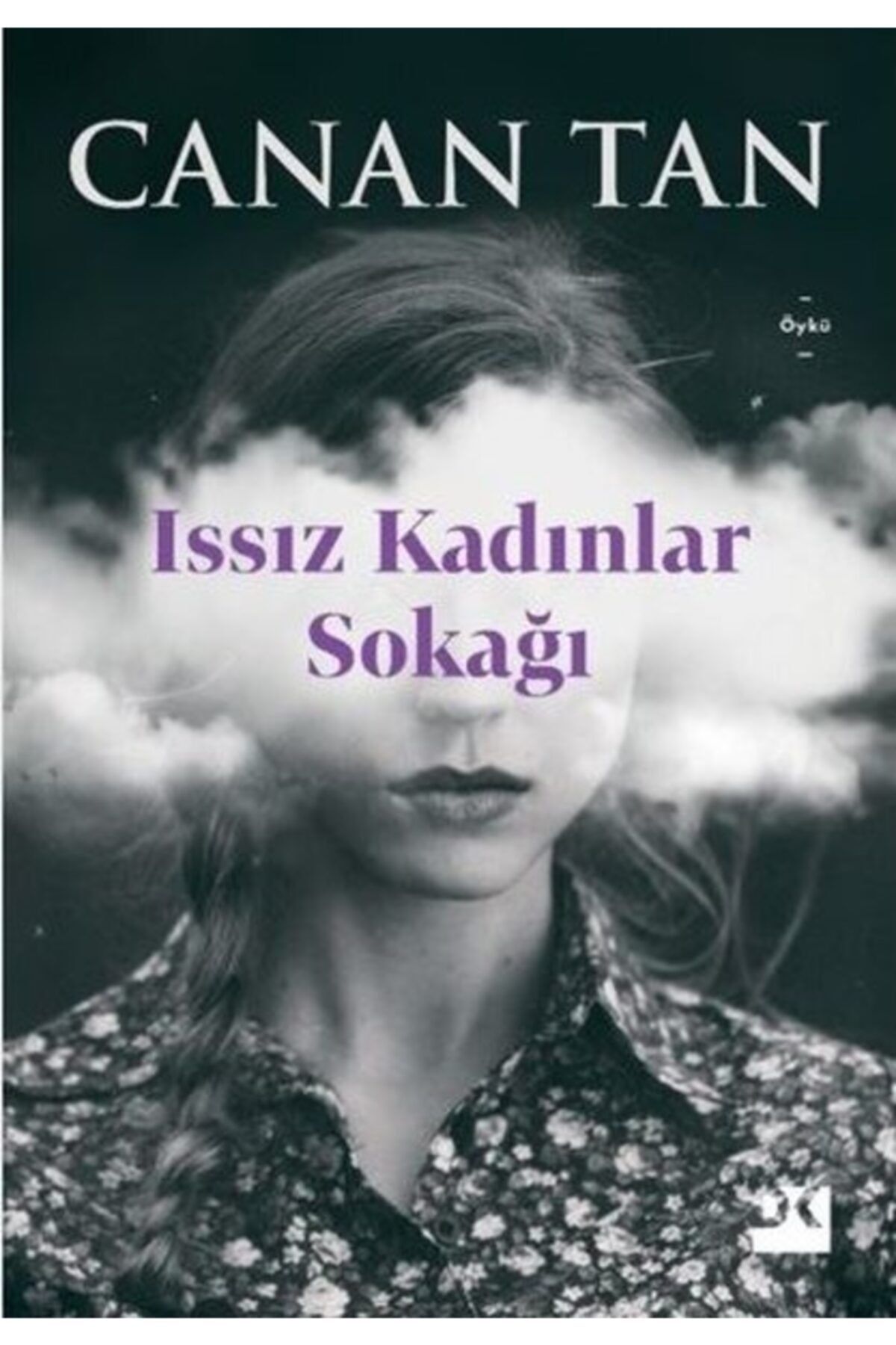 Doğan Kitap Issız Kadınlar Sokağı- Canan Tan