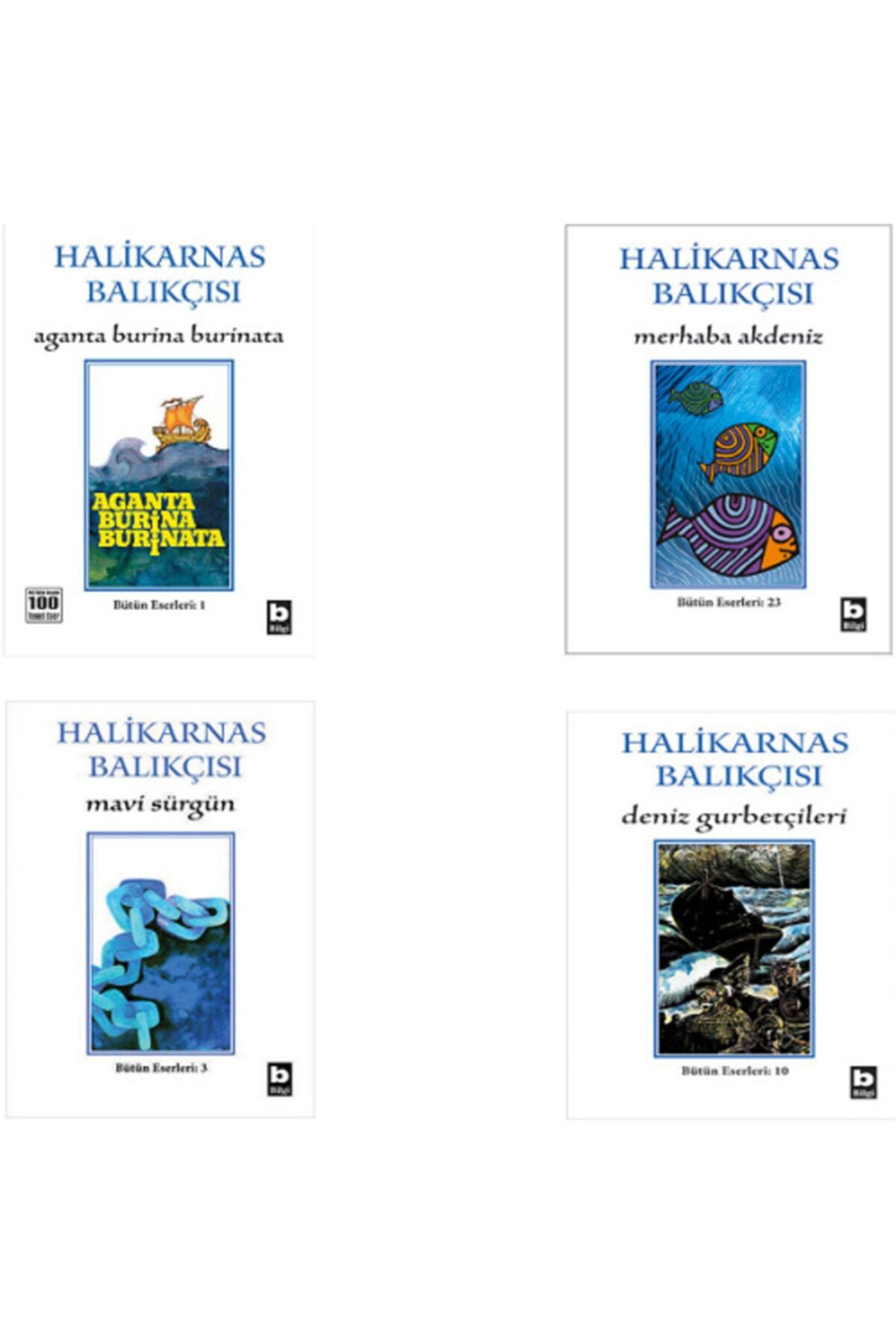 BİLGİ KİTABEVİ Deniz Gurbetçileri - Aganta Burina Burinata - Mavi Sürgün - Merhaba Akdeniz / Halikarnas Balıkçısı