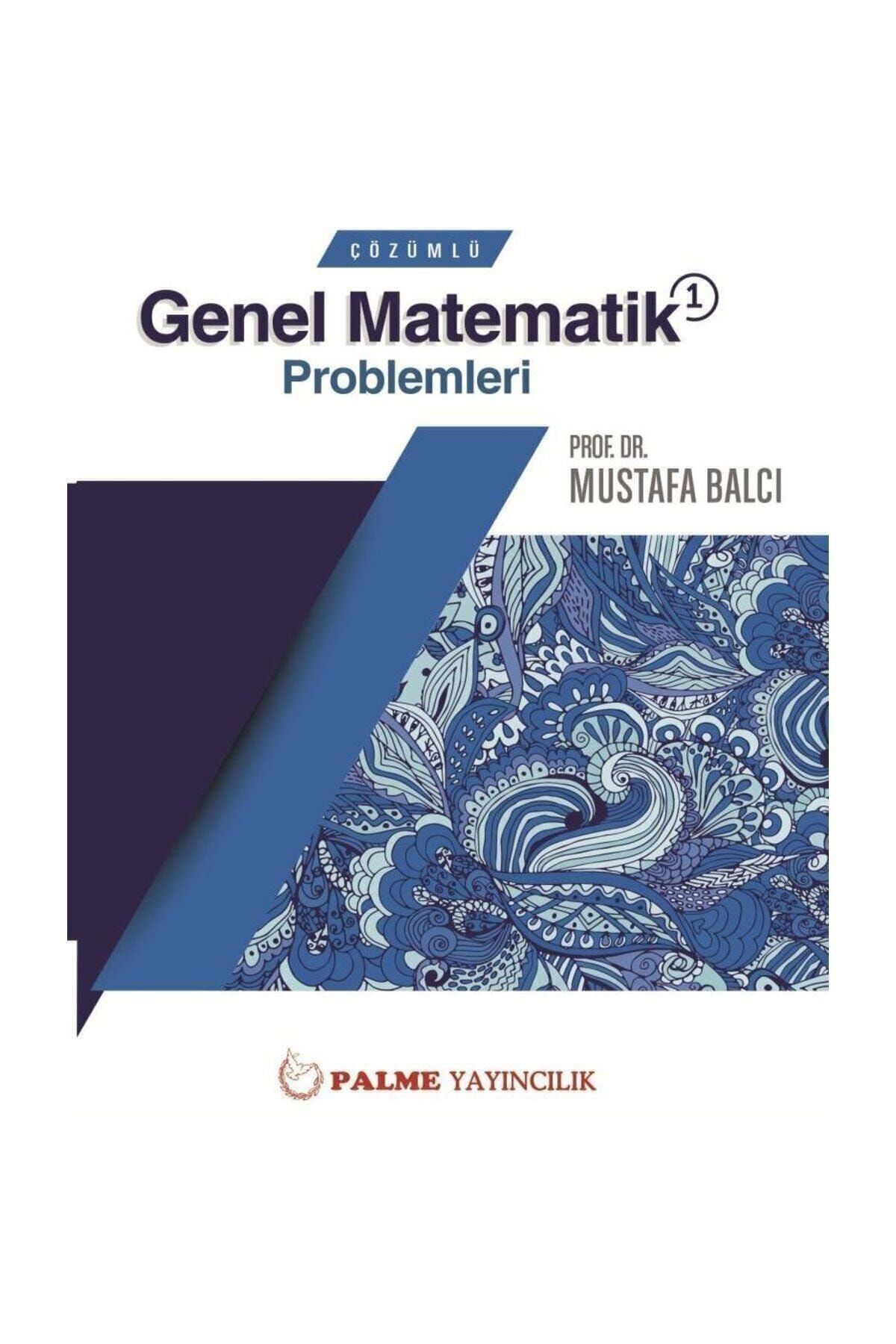 Palme Yayınevi Çözümlü Genel Matematik Problemleri 1