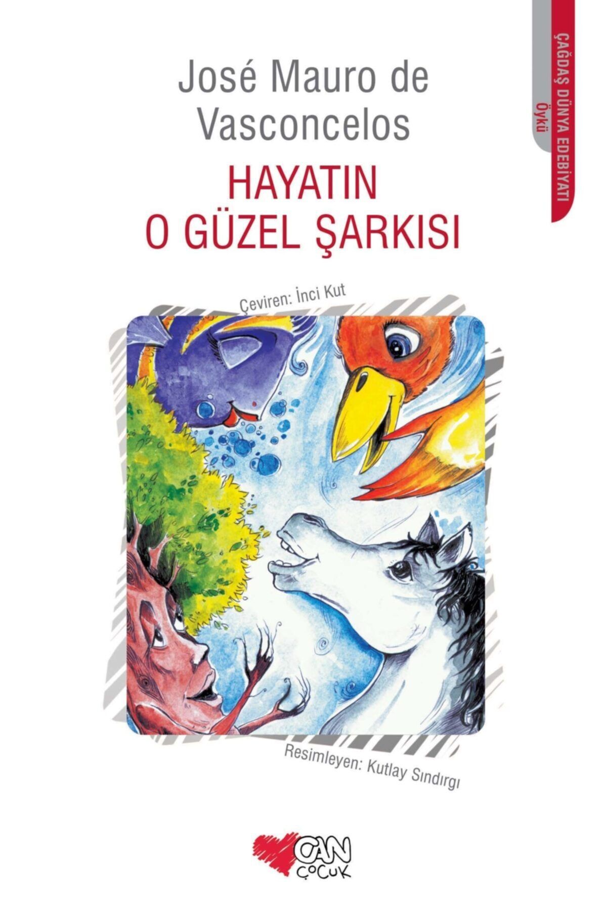 Can Çocuk Yayınları Hayatın O Güzel Şarkısı