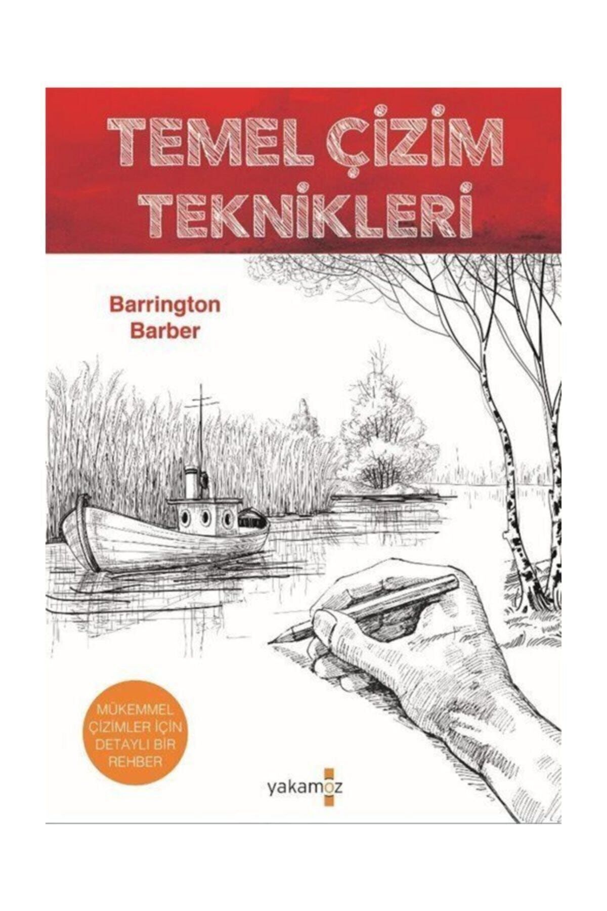 Yakamoz Yayınları Temel Çizim Teknikleri - Barrington Barber