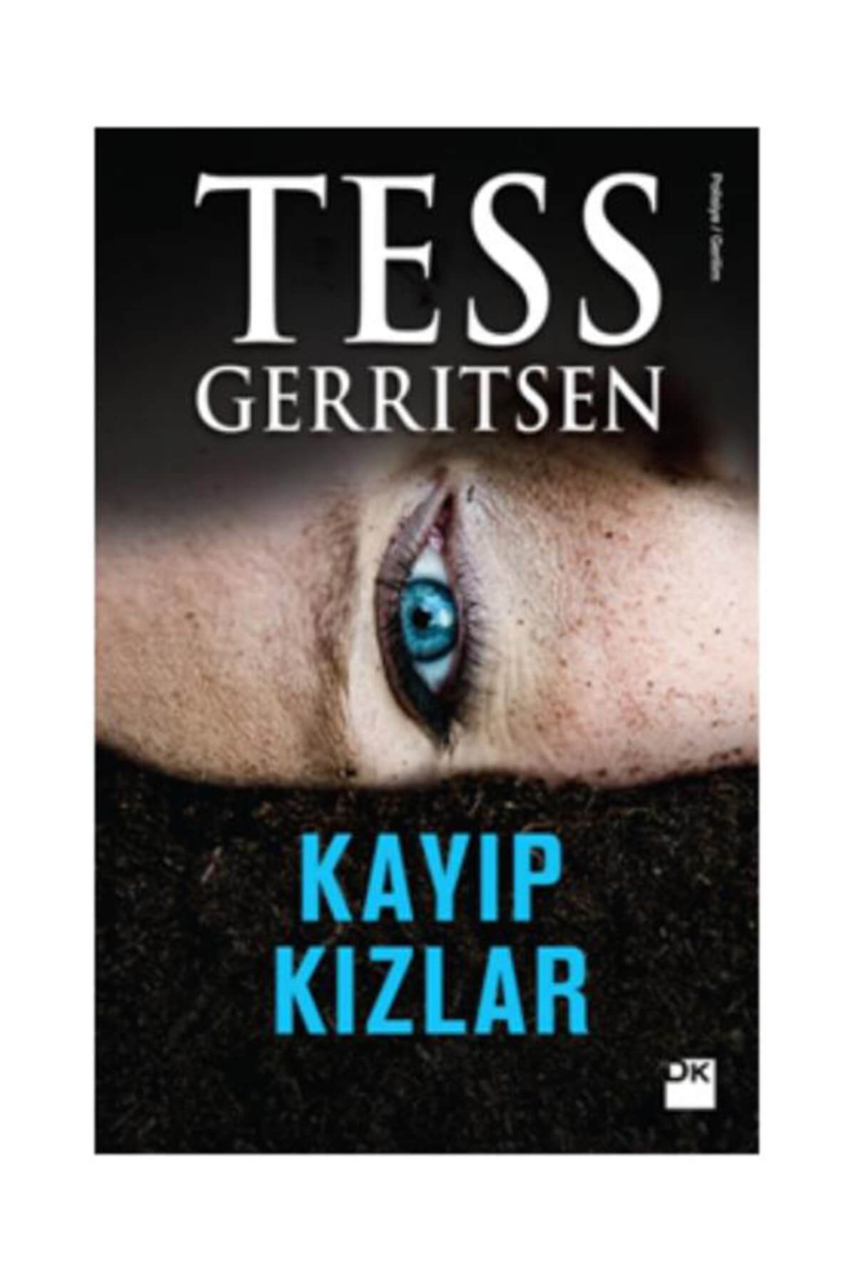 Doğan Kitap Kayıp Kızlar- Tess Gerritsen
