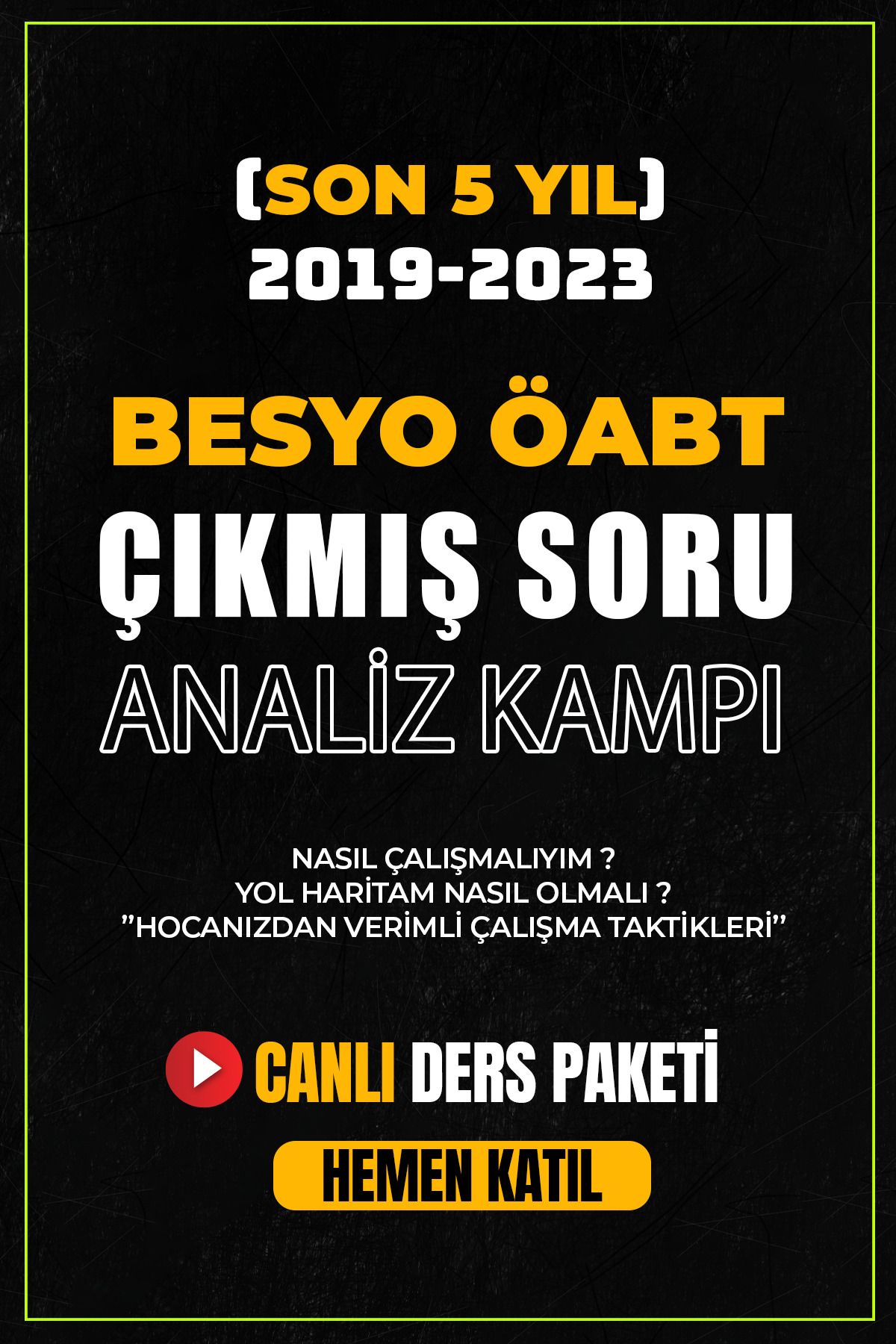 dijital hoca akademi 2019-2023 (SON 5 YIL) BESYO ÖABT Çıkmış Soru Analiz Kampı Dijital Hoca Akademi