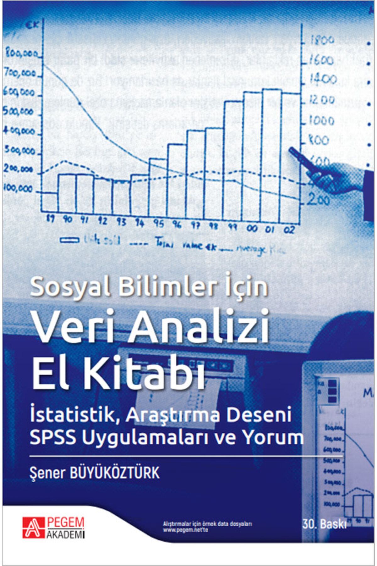 Pegem Akademi Yayıncılık Sosyal Bilimler İçin Veri Analizi El Kitabı İstatistik Araştırma Şener Büyüköztürk
