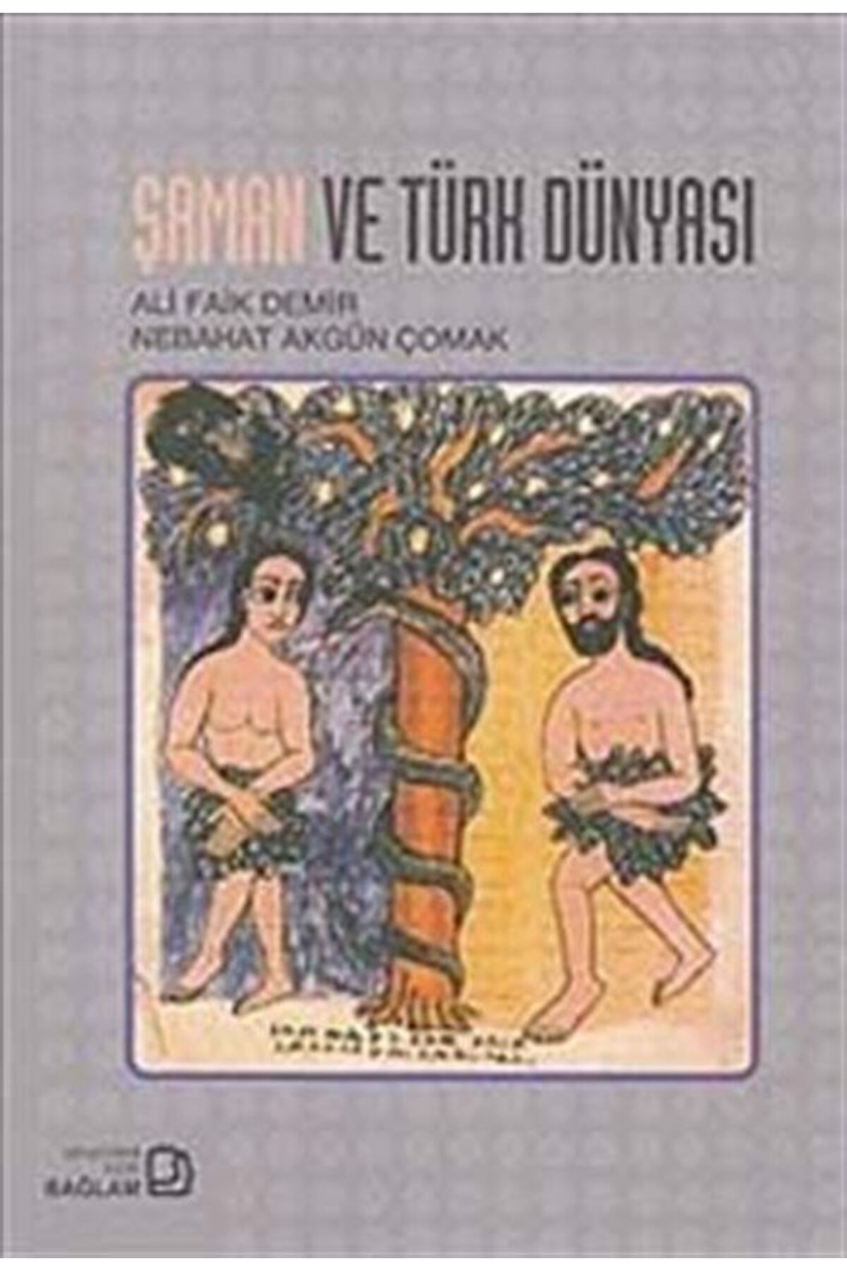 Bağlam Yayıncılık Şaman ve Türk Dünyası