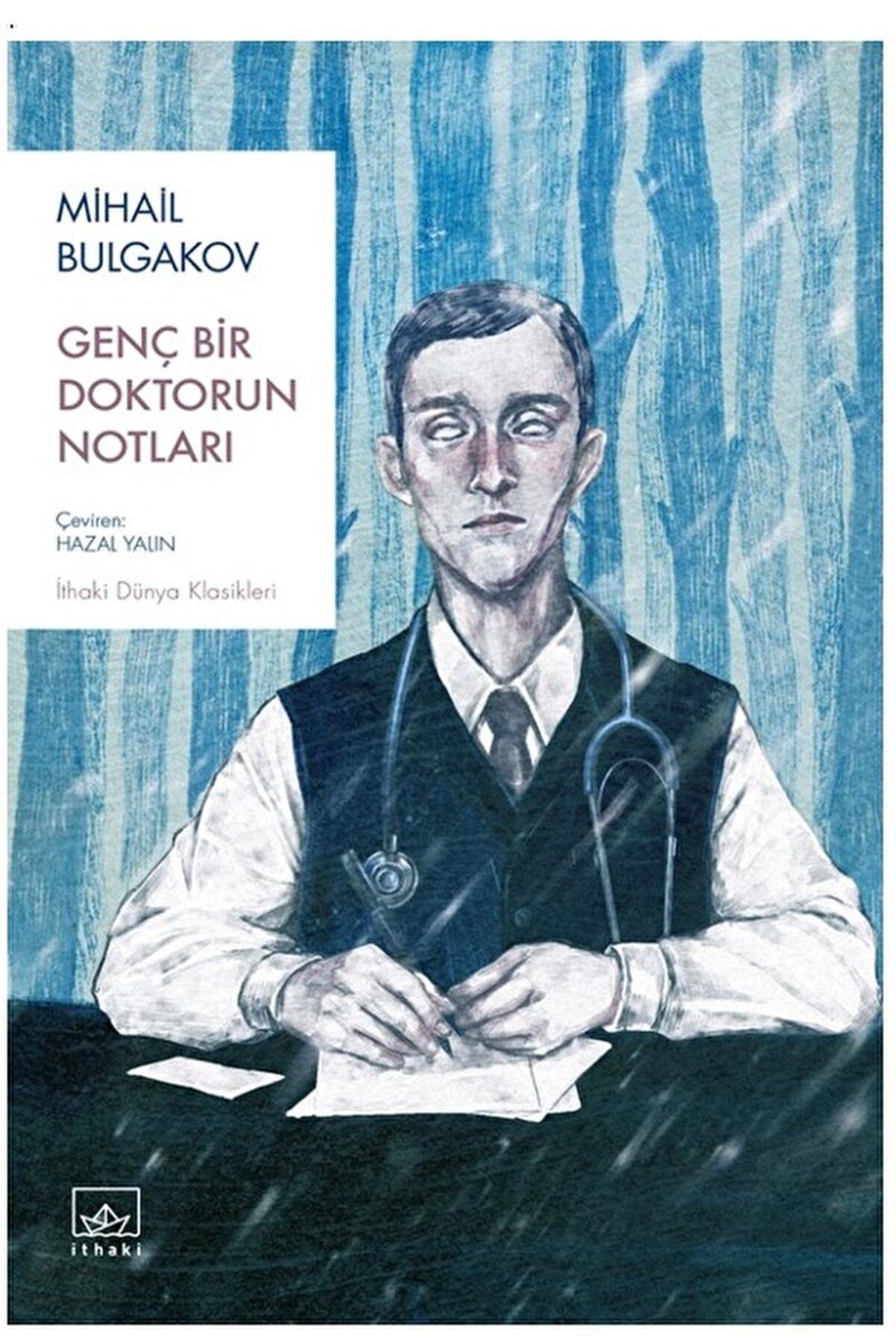 İthaki Yayınları Genç Bir Doktorun Notları / Mihail Bulgakov / İthaki Yayınları / 9786052652688