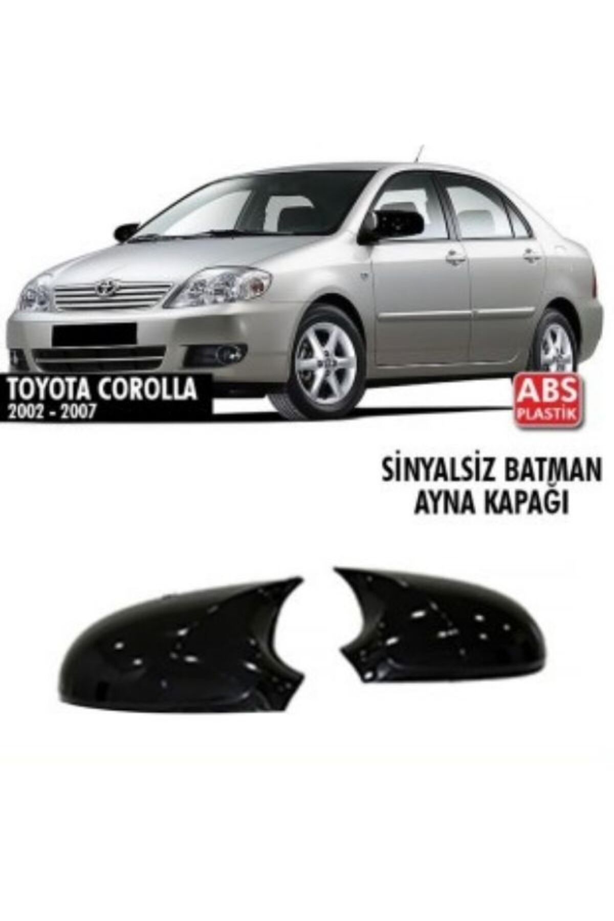 NamTuning Toyota Corolla Batman Yarasa Ayna Kapağı 2002-2007 arası Parlak Siyah