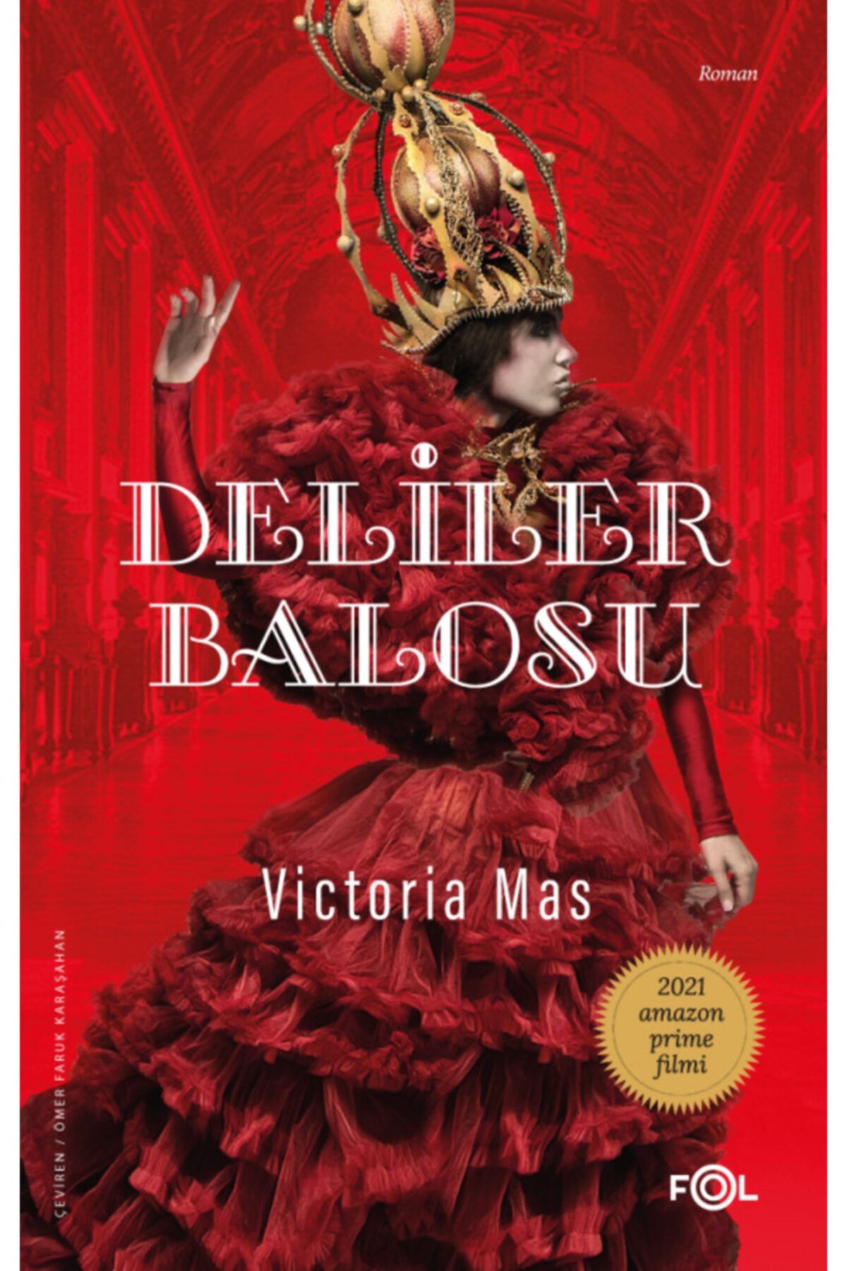 Fol Kitap Yayınları Kitap - Deliler Balosu  Victoria Mas