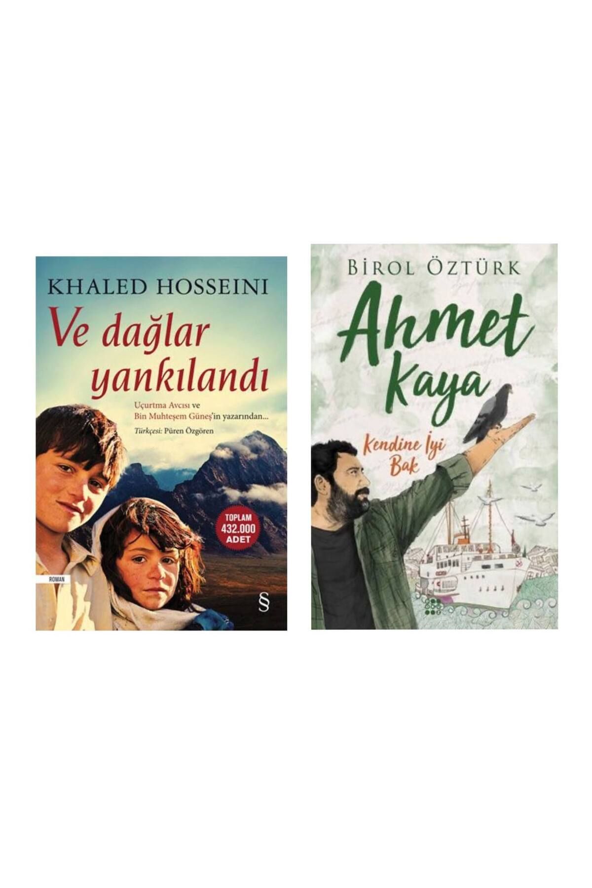 Everest Yayınları Ve Dağlar Yankılandı - Khaled Hosseini - Ahmet Kaya - Kendine İyi Bak - Birol Öztürk