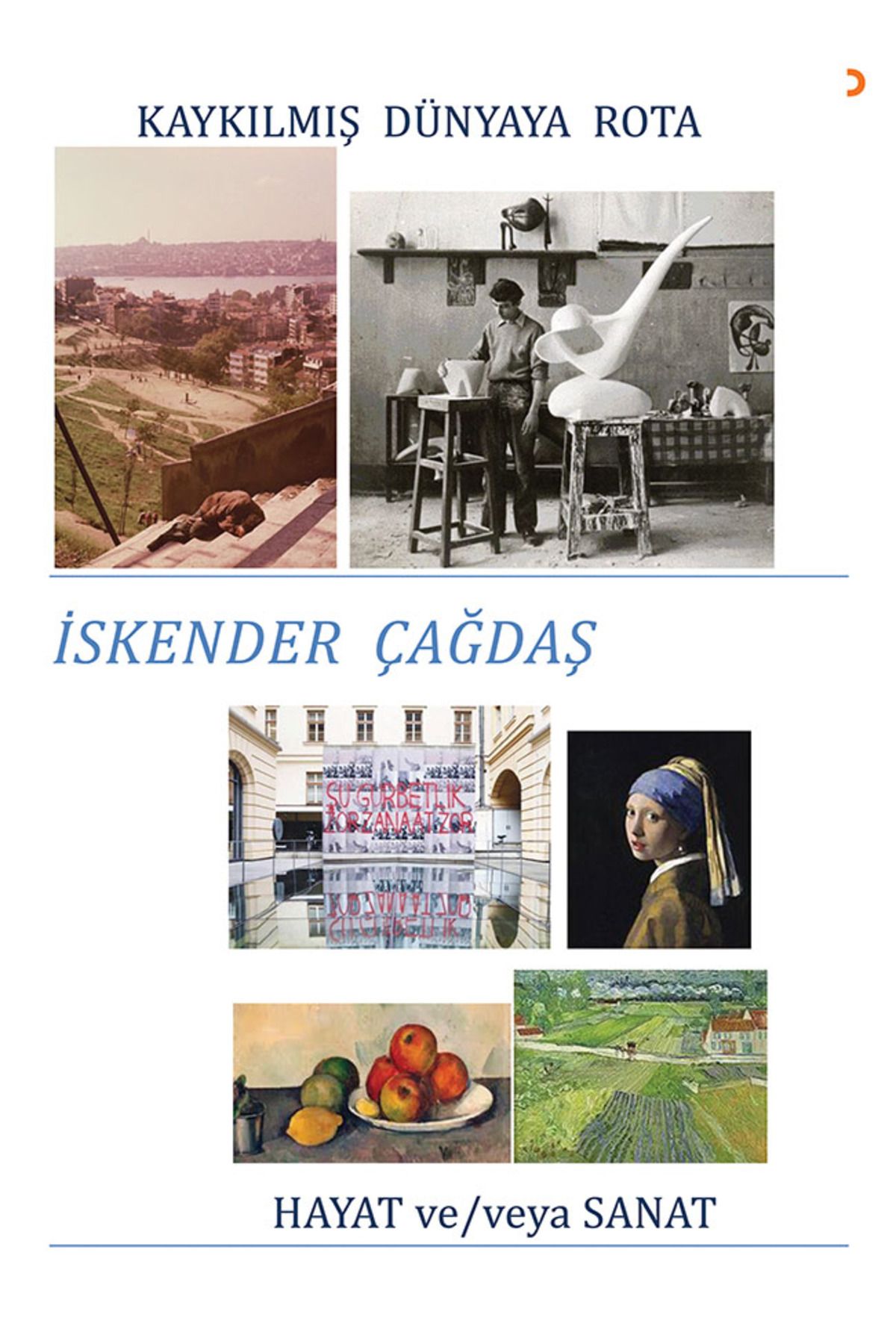 Cinius Yayınları Kaykılmış Dünyaya Rota & İskender Çağdaş