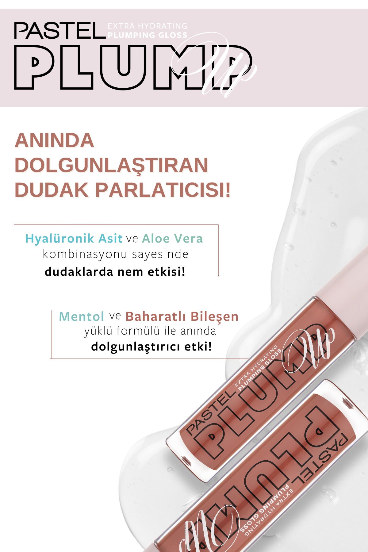 Plump Up Extra Hydrating Plumping Gloss - Dolgunlaştıran Dudak Parlatıcısı 205 Just Natural_4