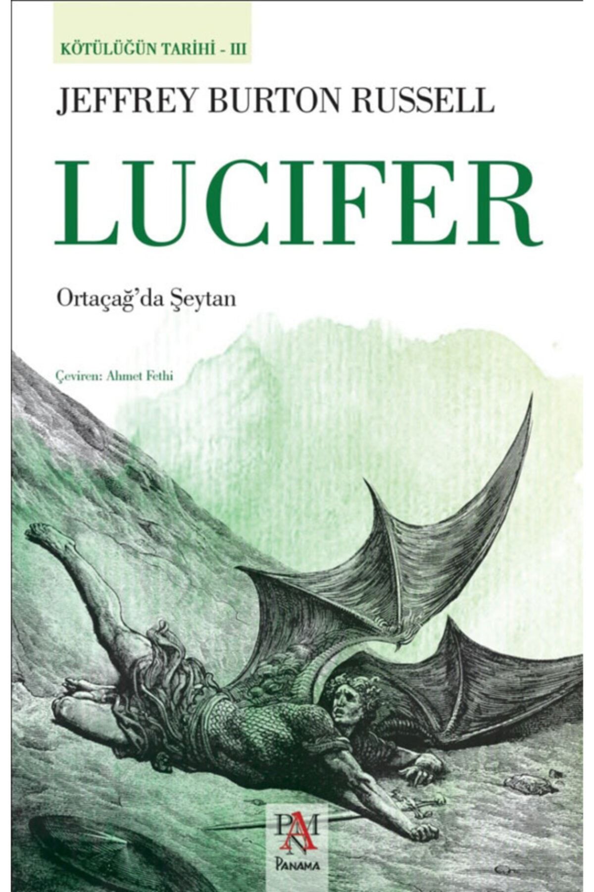 Panama Yayıncılık Lucifer - Jeffrey Burton Russell - Jeffrey Burton Russell