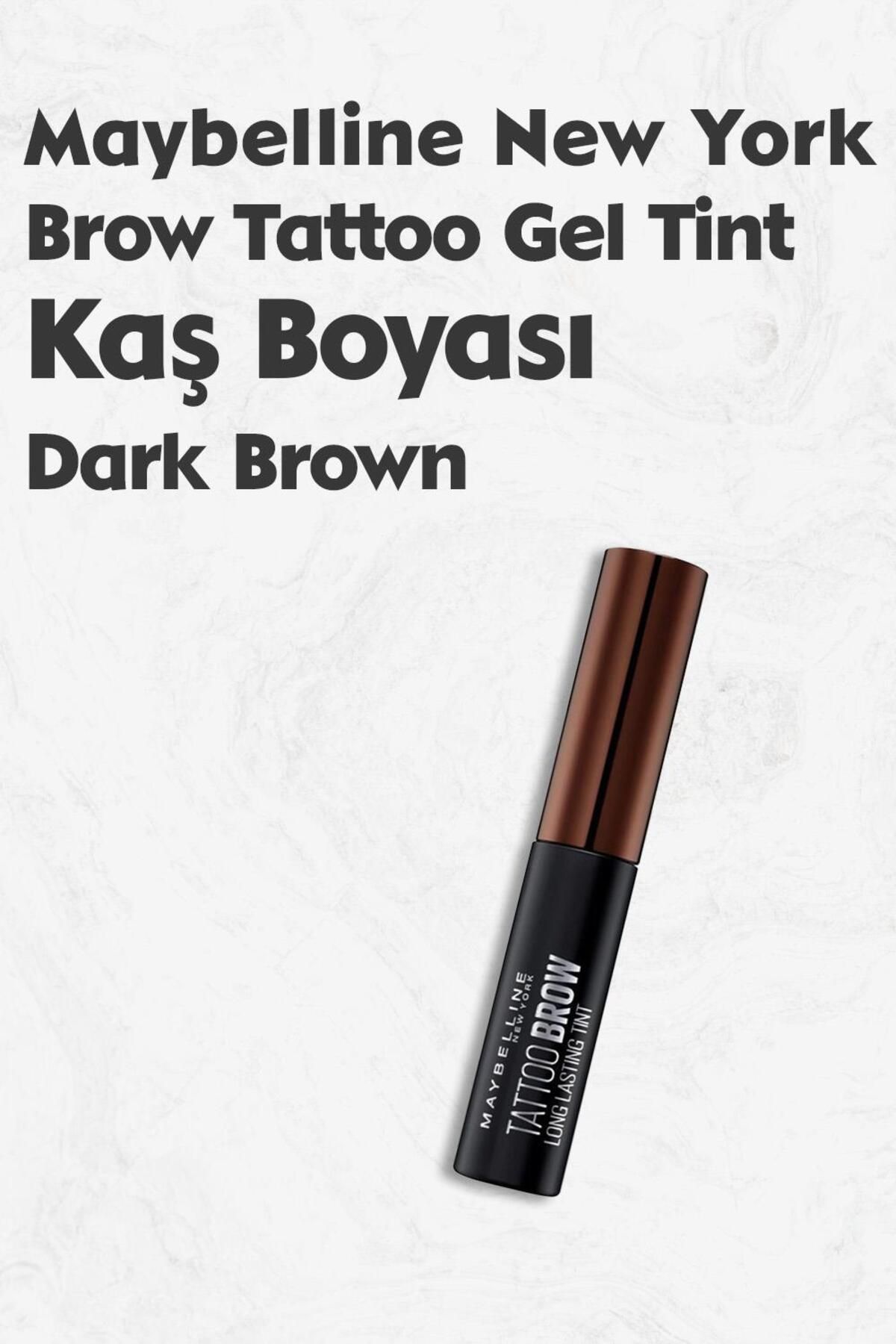 Maybelline New York Brow Tattoo Gel Tint Dark Brown - Koyu Ton