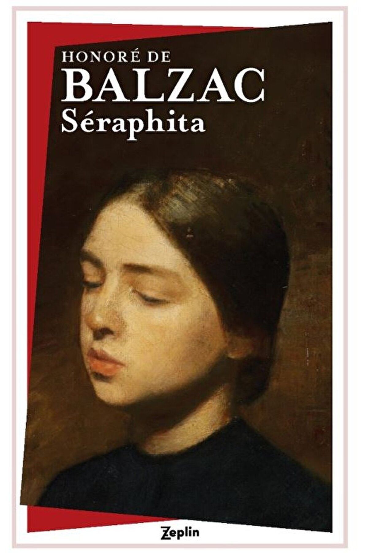Zeplin Kitap Seraphita / Honore de Balzac / Zeplin Kitap / 9786257864541