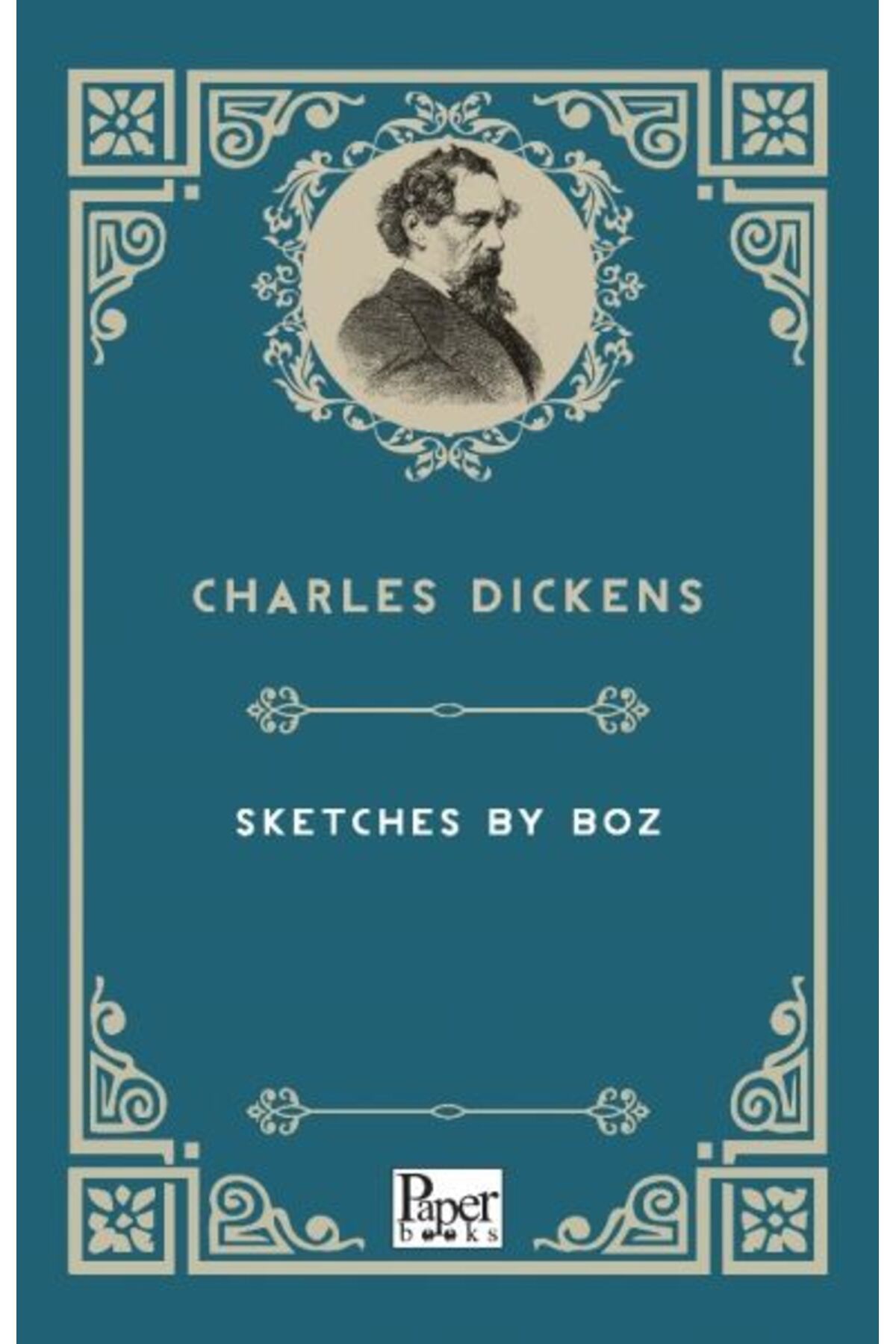 PAPER BOOKS Sketches By Boz (İngilizce Kitap)