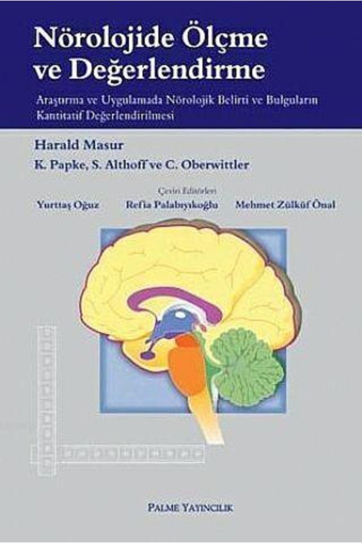 Palme Yayınevi Nörolojide Ölçme Ve Değerlendirme Kitabı - Harald Masur