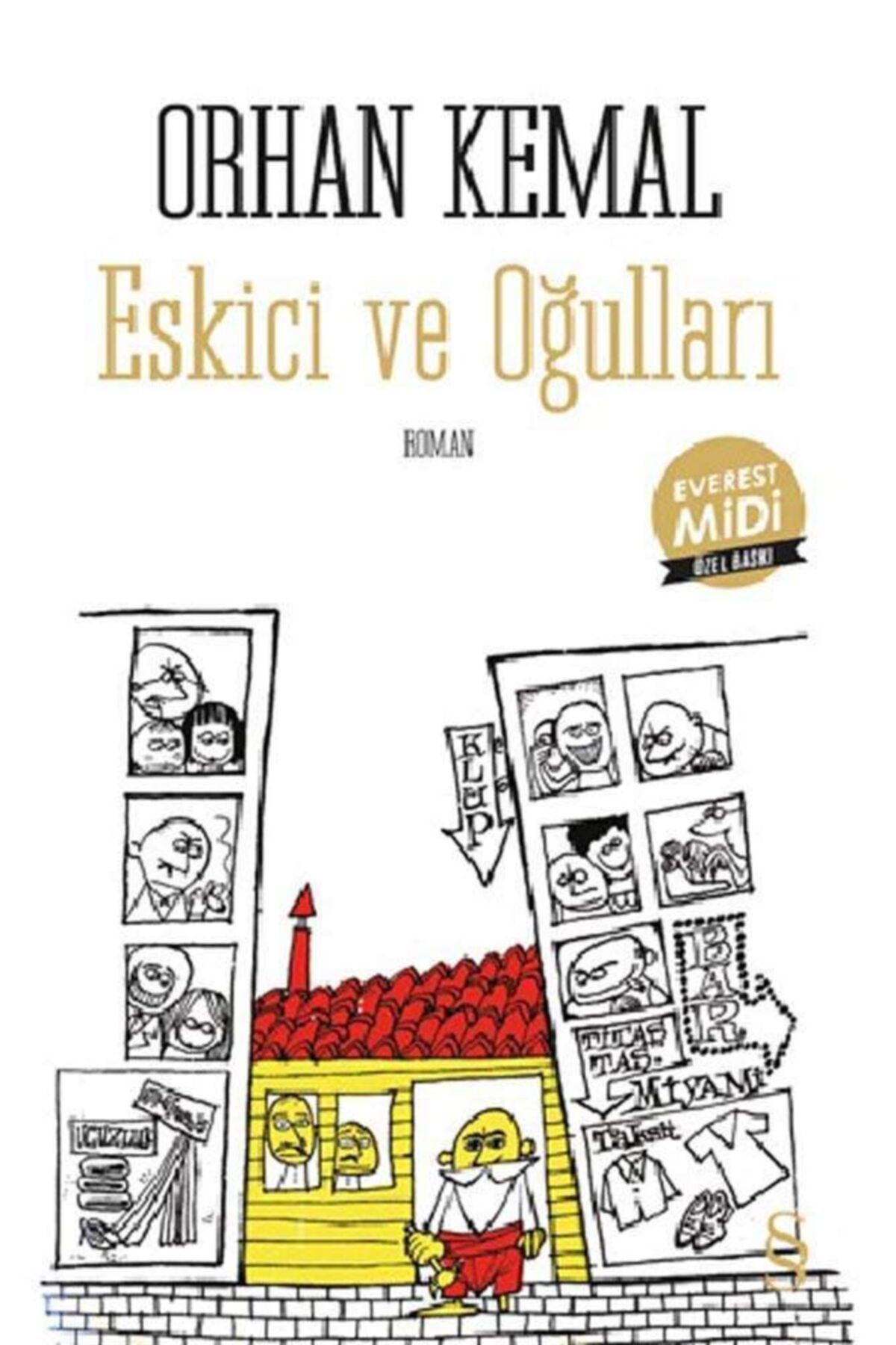 Everest Yayınları Eskici Ve Oğulları (midi Boy), Orhan Kemal, , Eskici Ve Oğulları (midi Boy) Kitabı,