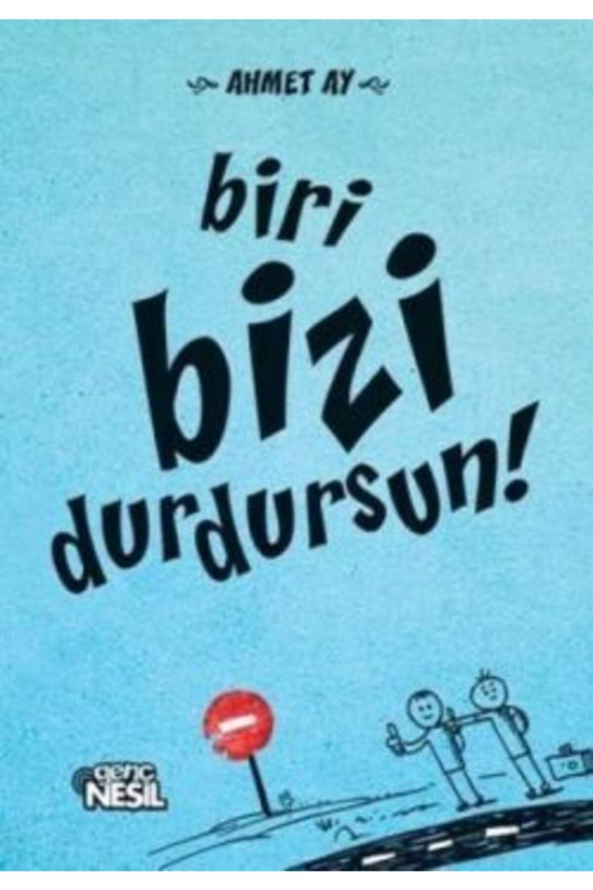 Türk Dil Kurumu Yayınları Biri Bizi Durdursun!
