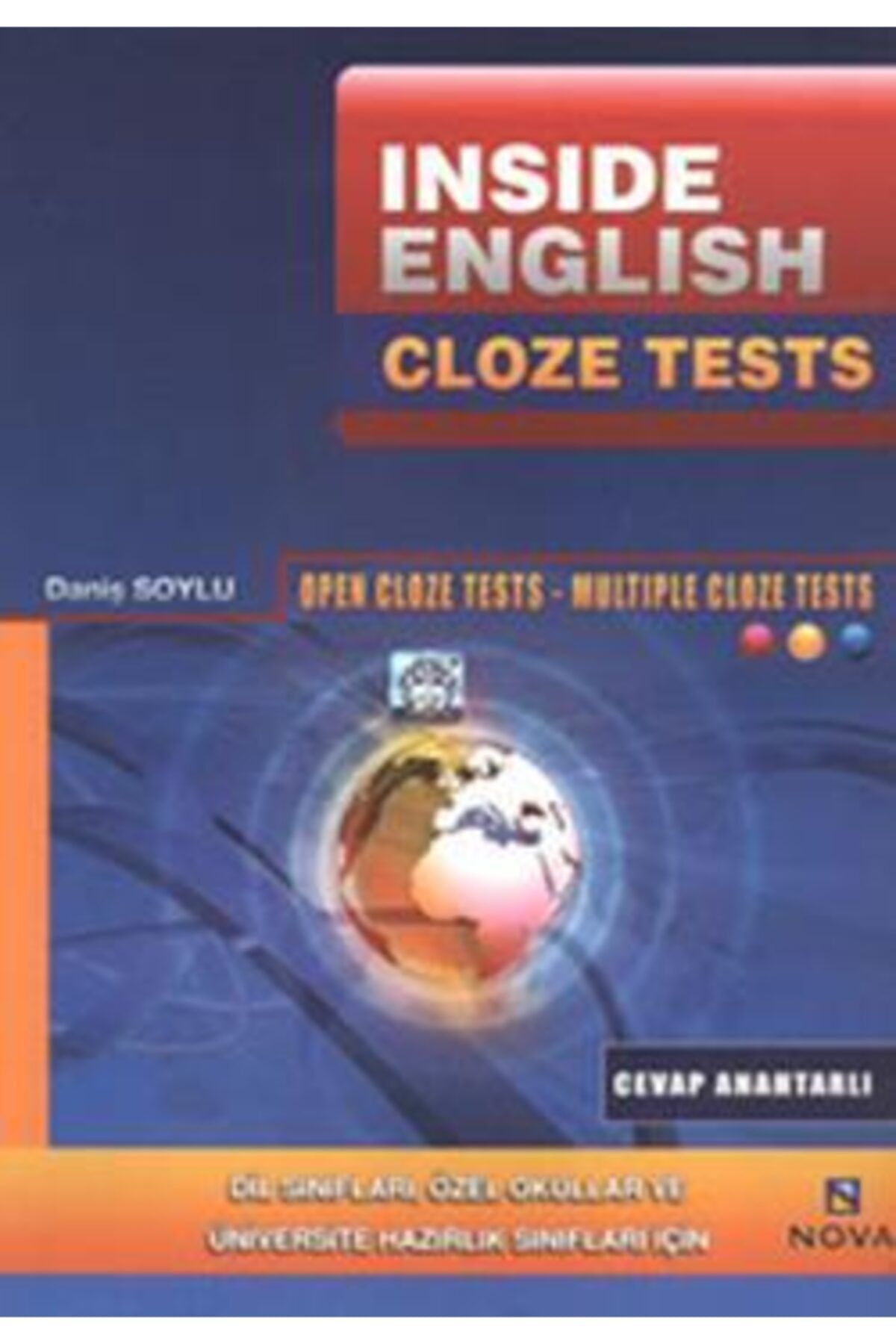 Nova Yayıncılık Inside English - Cloze Tests - - Daniş Soylu Kitabı
