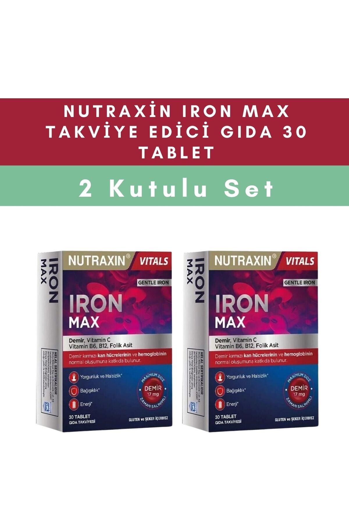 Nutraxin Iron Max Takviye Edici Gıda 30 Tablet | 2 KUTULU SET
