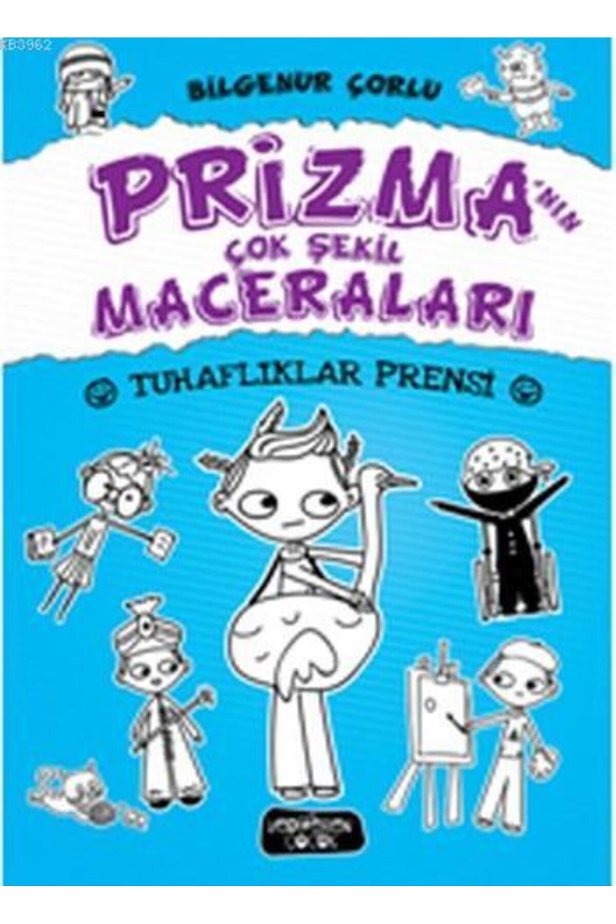 Yediveren Yayınları Prizma'nın Çok Şekil Maceraları (Ciltli); Tuhaflıklar Prensi