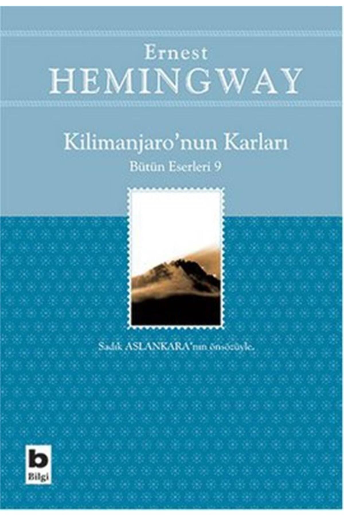 Bilgi Yayınları Kilimanjaro Nun Karları