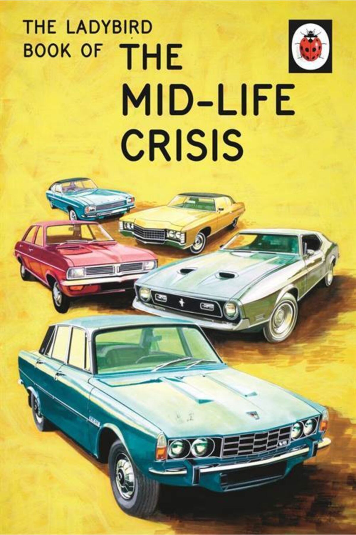 Arkadaş Yayıncılık The Ladybird Book Of Midlife Crisis