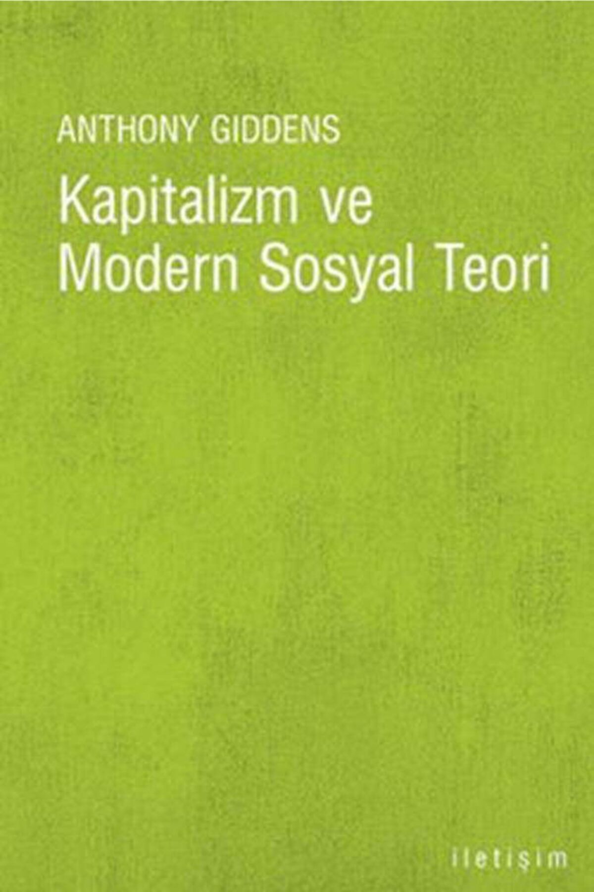 Türk Dil Kurumu Yayınları Kapitalizm Ve Modern Sosyal Teori