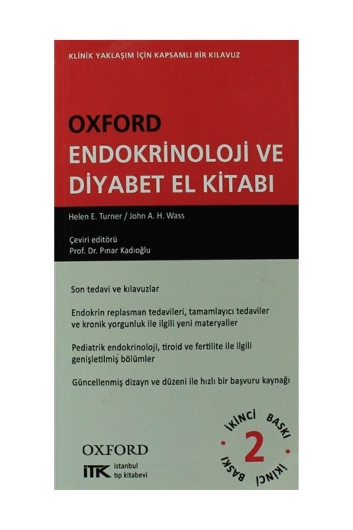 İstanbul Tıp Kitabevi Oxford Endokrinoloji Ve Diyabet El Kitabı - Helen H. Turner 9786054499878