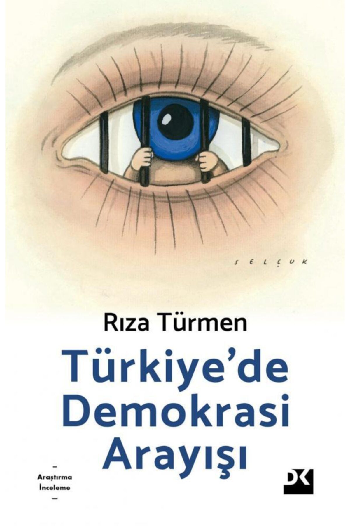 Doğan Kitap Türkiye’de Demokrasi Arayışı Rıza Türmen Doğan Kitap