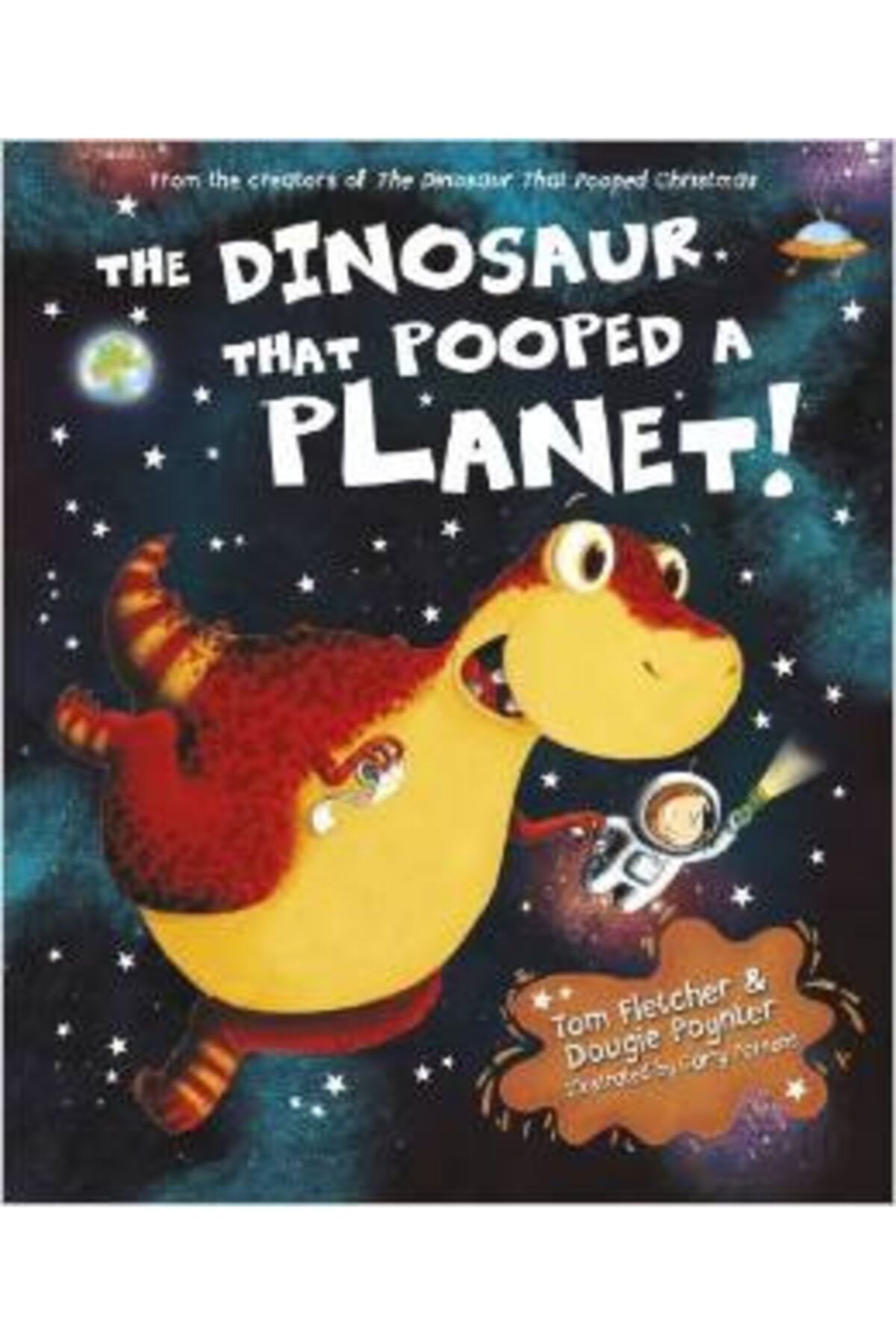 Arkadaş Yayıncılık The Dinosaur That Pooped A Planet