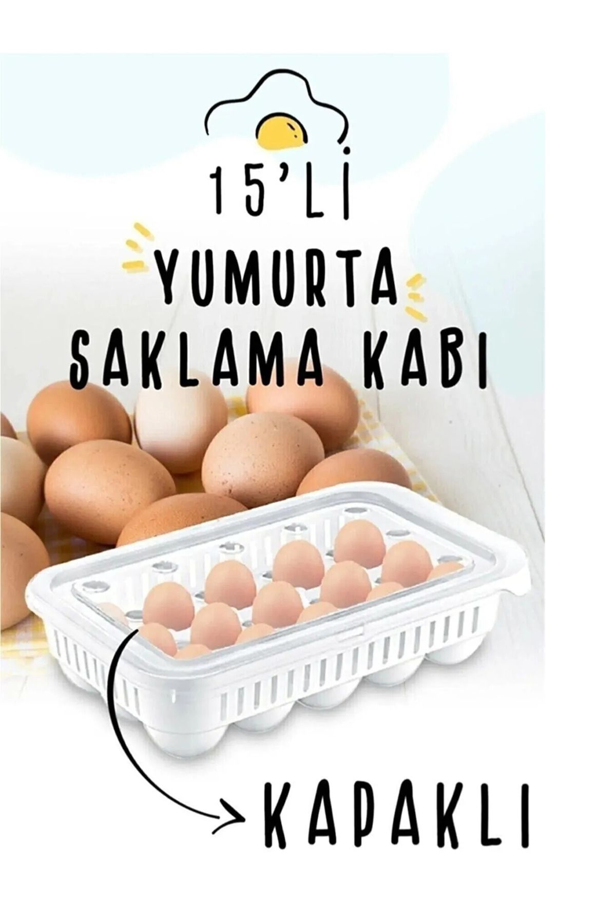 ÖZ HOUSE Kapaklı Yumurta Organizeri 15 Li Yumurta Saklama Kabı Hobby Life