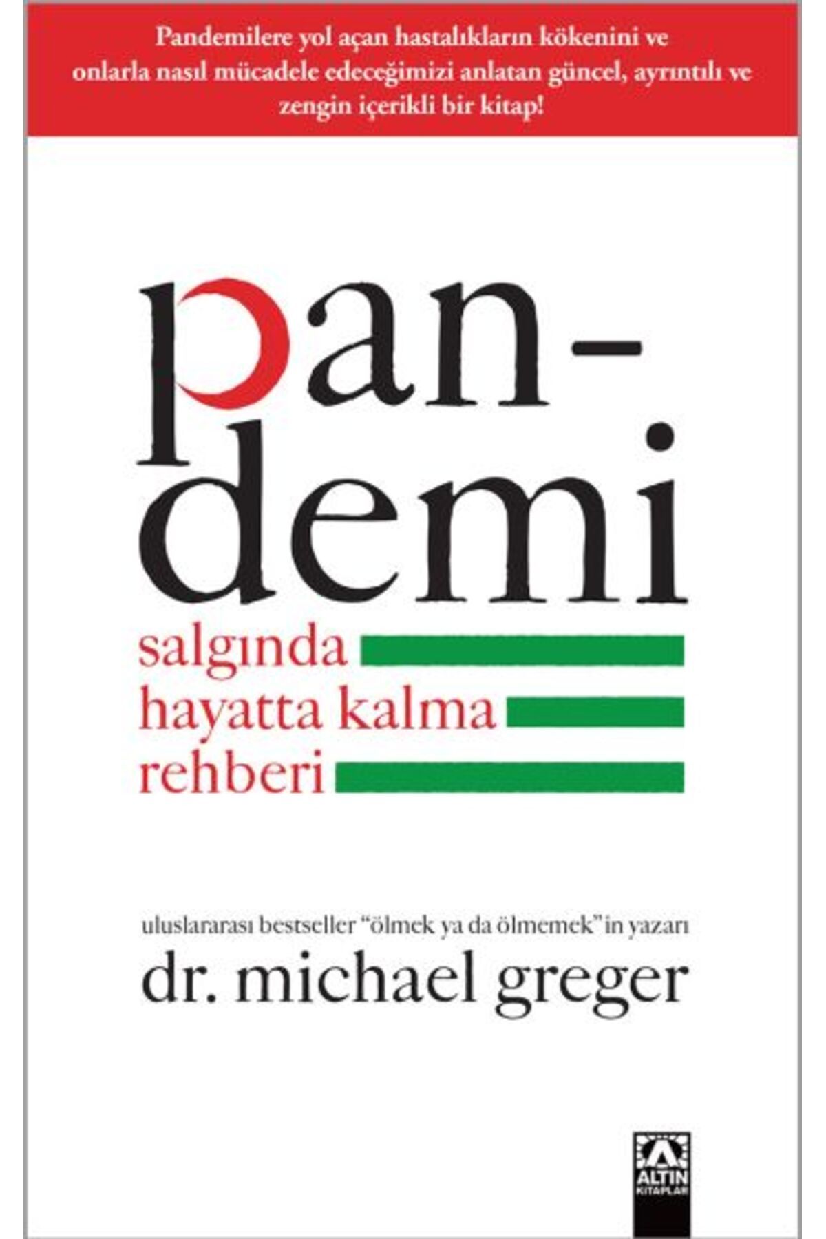 Altın Kitaplar Pandemi - Salgında Hayatta Kalma Rehberi Michael Greger