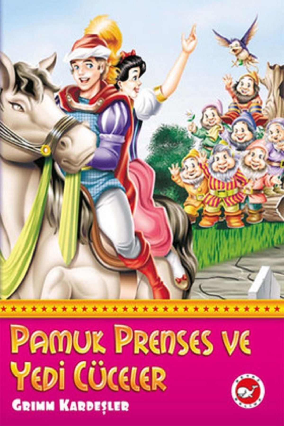 Beyaz Balina Yayınları Pamuk Prenses Ve Yedi Cüceler Grimm Kardeşler - Grimm Kardeşler